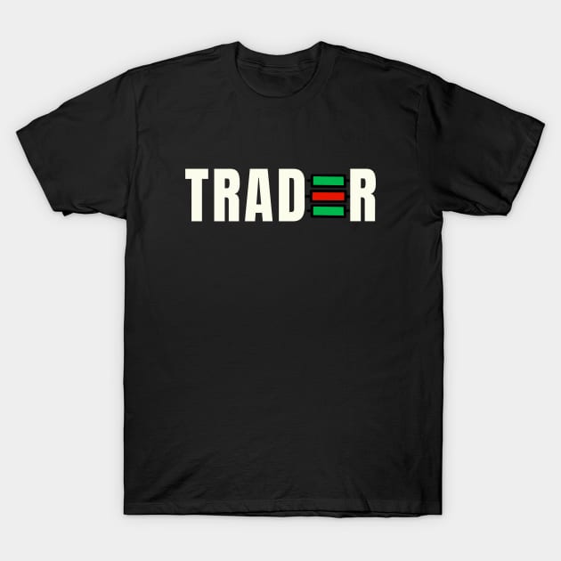 trader T-Shirt by Leap Arts